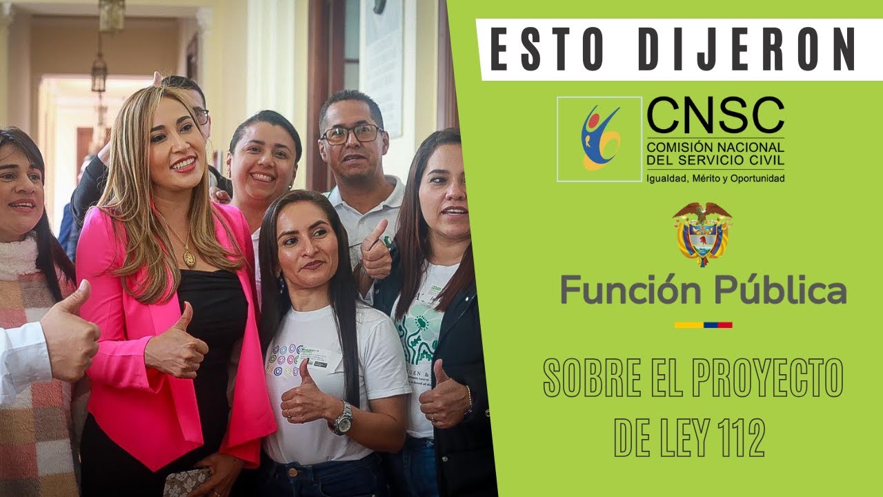 Esto dijo la CNSC y la Función pública sobre el proyecto de ley 112 Derechos Docentes Provisionales