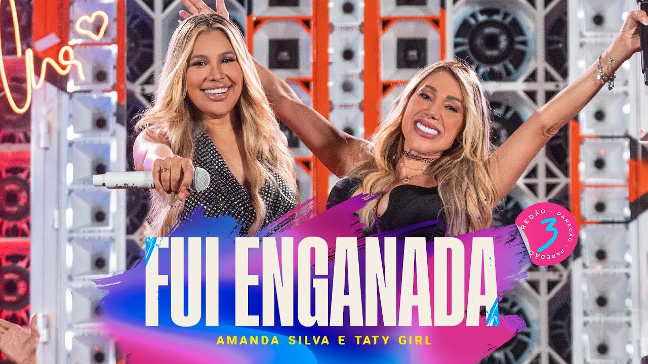 Rainha da Farra, Taty Girl - Fui Enganada #Pared&atilde;o3