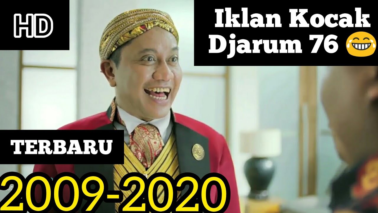 Kompilasi Iklan Djarum 76 Kocak Terbaru 2009-2020
