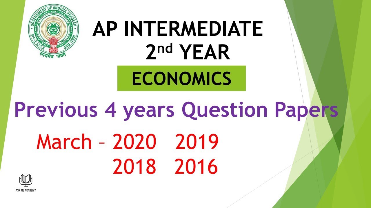 AP Inter 2nd Year Economics (EM) 2020, 2019, 2018, 2016 Question Paper public exams ipe