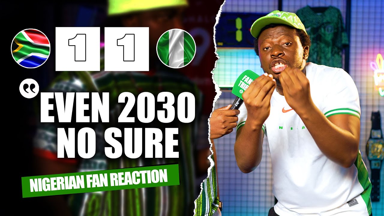 SOUTH AFRICA 1-1 NIGERIA ( Cali - NIGERIAN FAN REACTION) - 2026 FIFA WORLD CUP QUALIFIER.