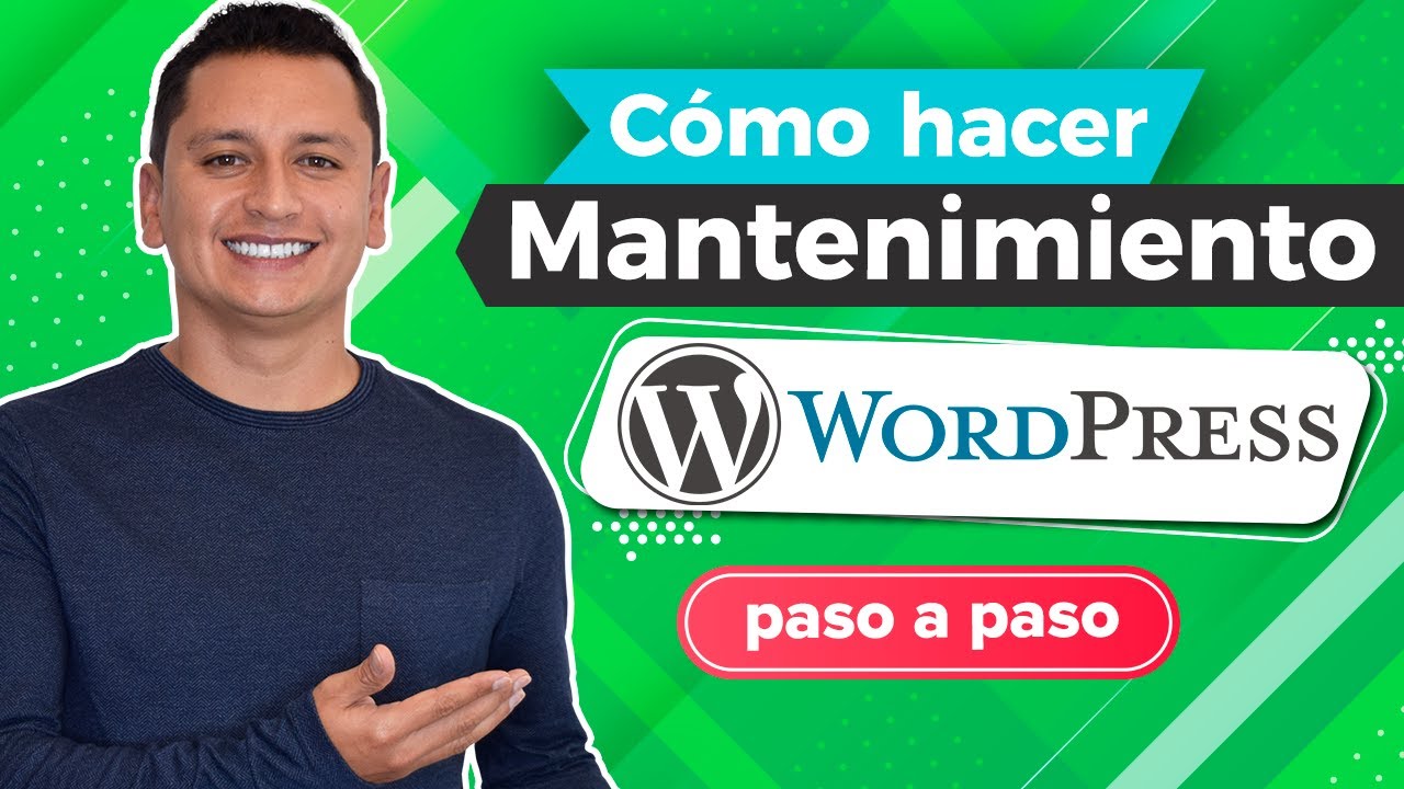 Cómo hacer MANTENIMIENTO a PÁGINA WEB WordPress