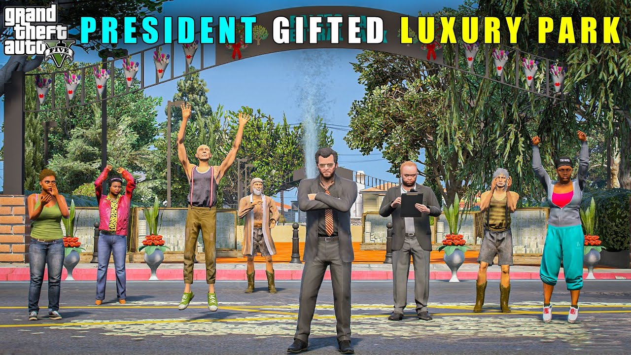 GTA 5 : MICHAEL PRESIDENT BUILD LUXURY PARK FOR PEOPLE || BB GAMING