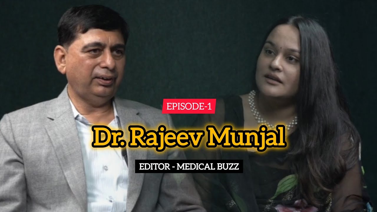 Podcast 1 : THE FUTURE OF HEALTHCARE with Dr. Rajeev Munjal