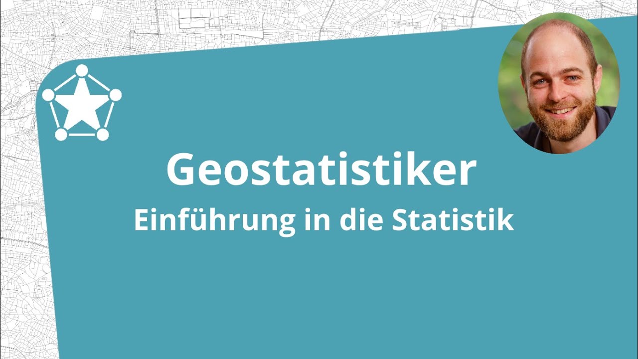 Geostatistiker - Einführung in die Statistik