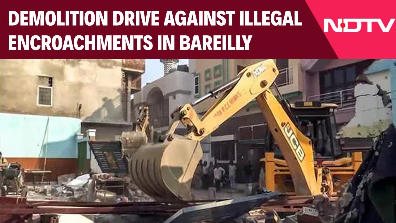 Bareilly Violence News | Demolition Drive Against Illegal Encroachments In Bareilly’s Sailani Market