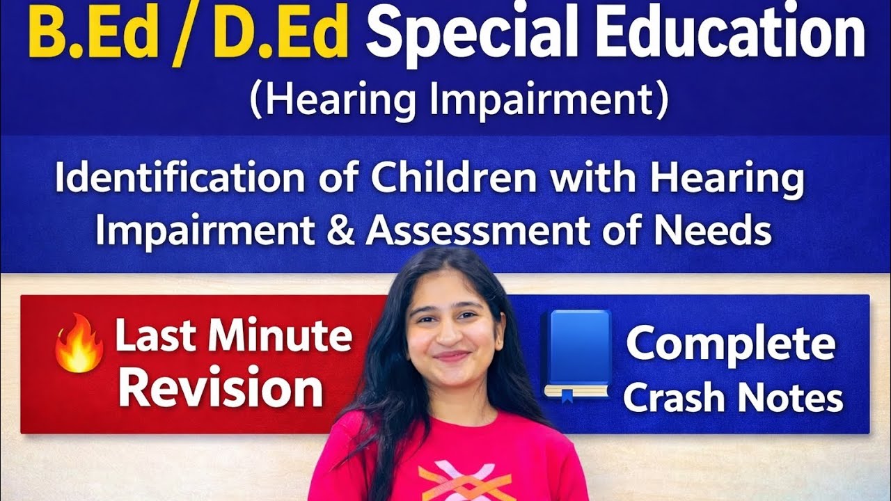 Identification & Assessment | Hearing Impairment | KVS Special Educator