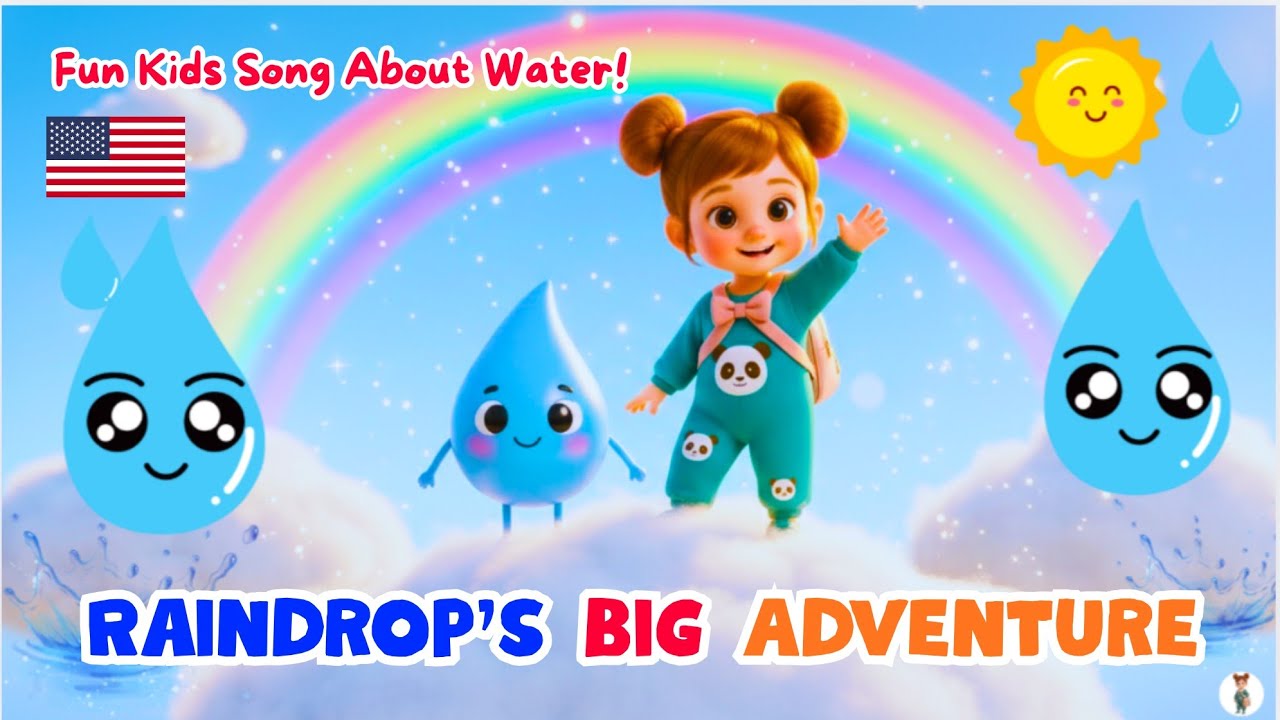 Raindrop&rsquo;s Big Adventure | Fun Kids Song About the Water Cycle | Kids Joyful Learning