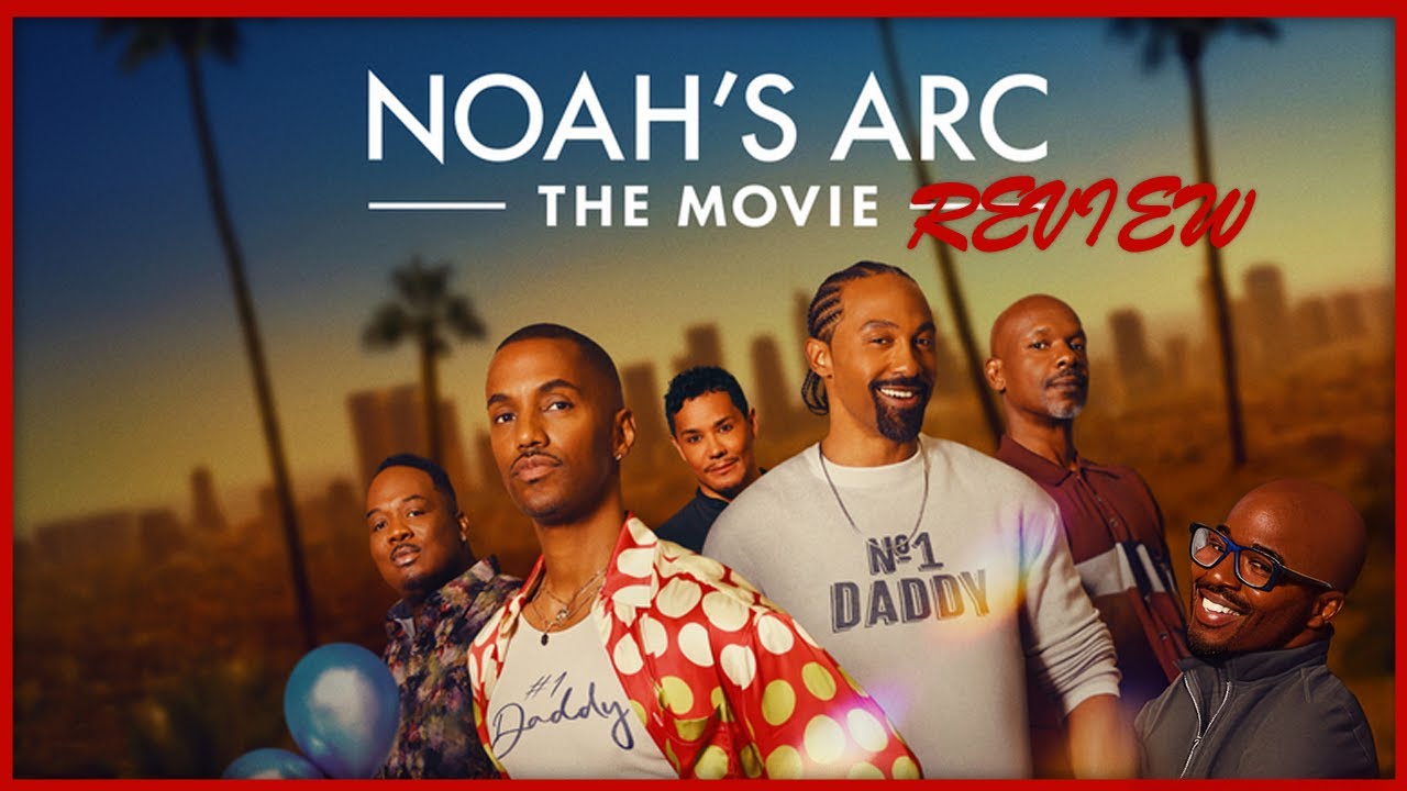 Noah's Arc: The Movie Review