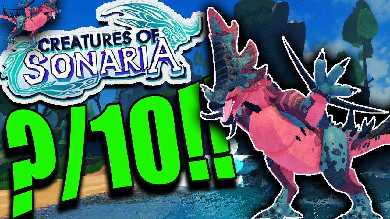 RATING EVERY CREATURE IN CREATURES OF SONARIA!! (Archinax)