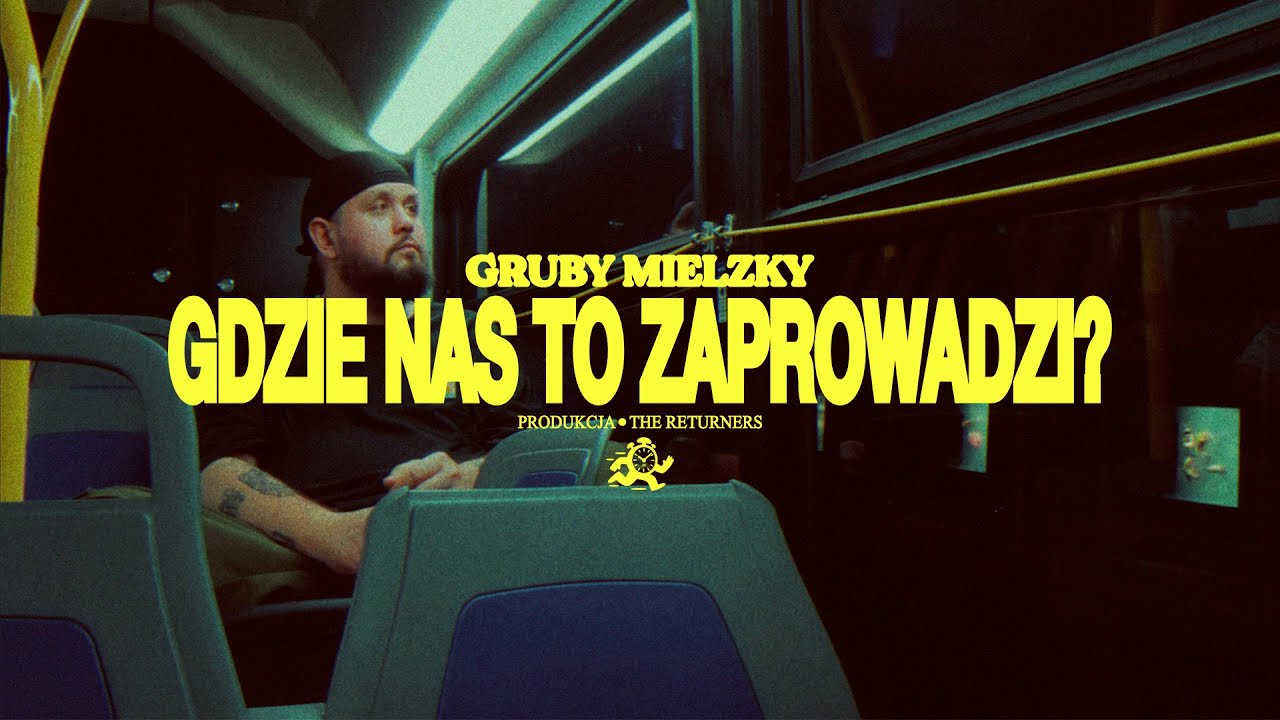 Gruby Mielzky - Gdzie nas to zaprowadzi?