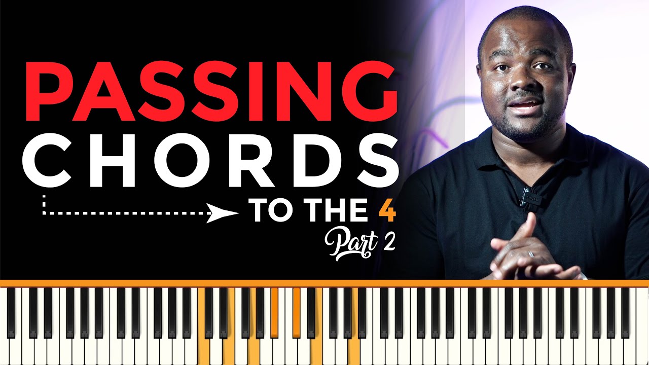 Passing Chords - Part 8 - To the 4 Chord