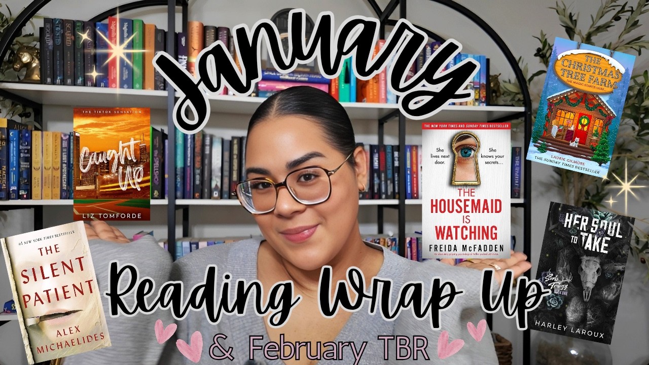 ✨ January Reading Wrap Up  📚 + February TBR 💌❤️