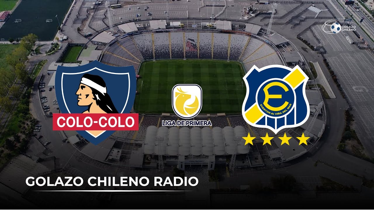 🔴 EN VIVO: Colo Colo v/s Everton | Liga de Primera 2026