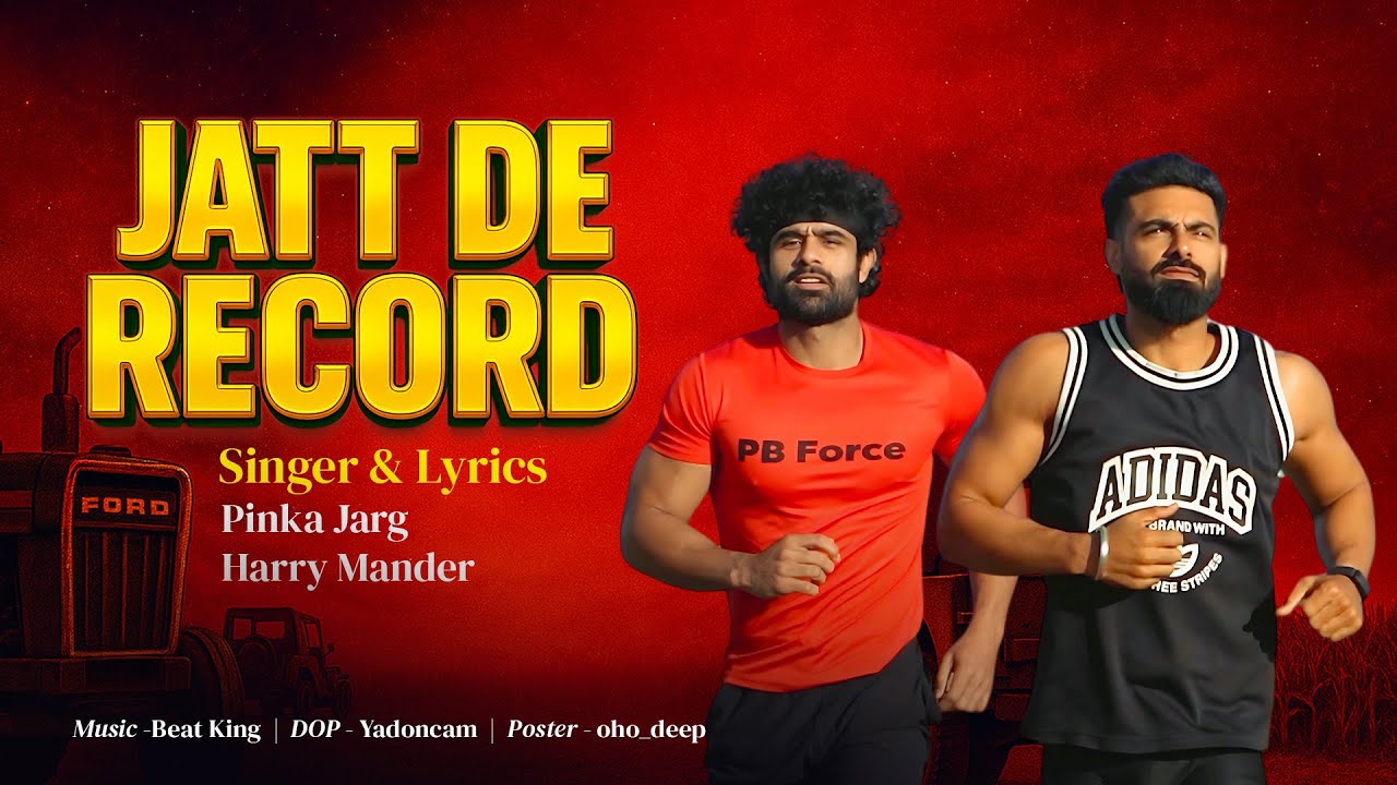 Jatt De Record | Pinka Jarg x Harry Mander