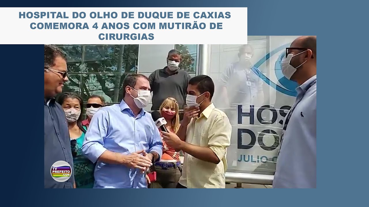 HOSPITAL DO OLHO DE DUQUE DE CAXIAS CELEBRA QUATRO ANOS COM MUTIRÃO DE CIRURGIAS