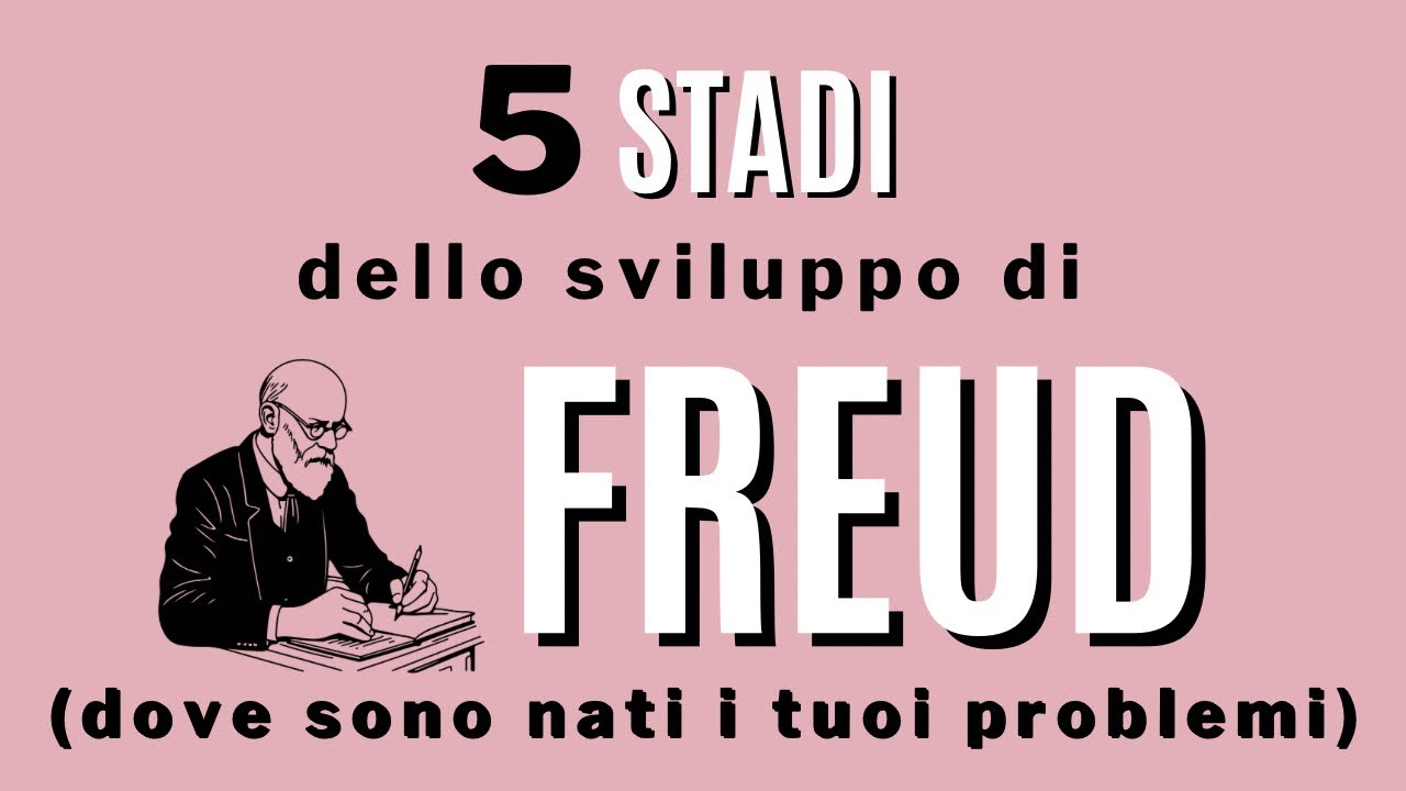Le 5 fasi di sviluppo secondo Freud