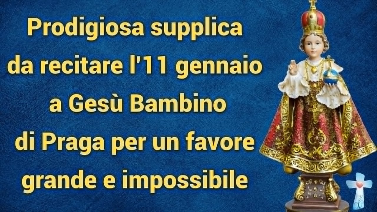 Prodigiosa supplica da recitare l'11 gennaio a Gesù Bambino di Praga per un favore grande