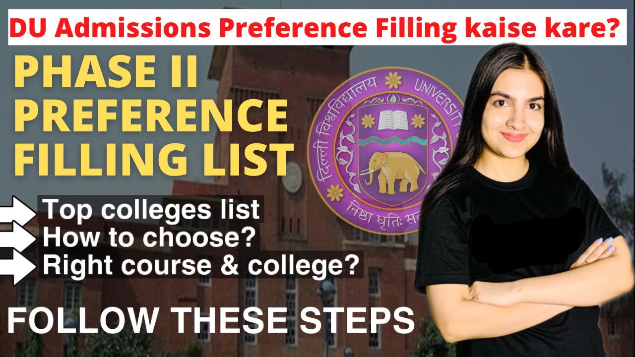 DU Preference filling list DU Admissions 2022 Preference list kaise fill kare? DU CSAS Phase 2 #du
