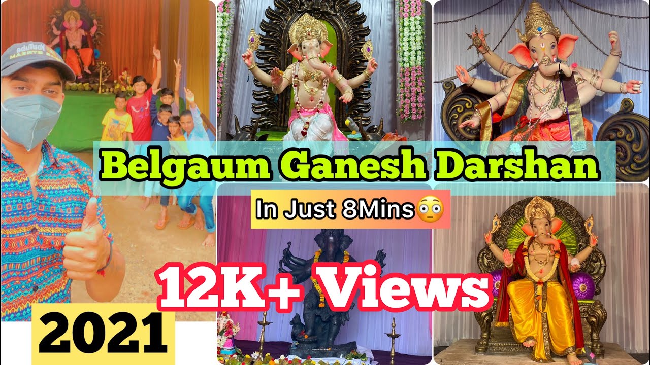 Belgaum Ganesh Darshan 2021 | In just 8mins | Ganpati Darshan 2021 | Ganpati Aagman Sohala 2021