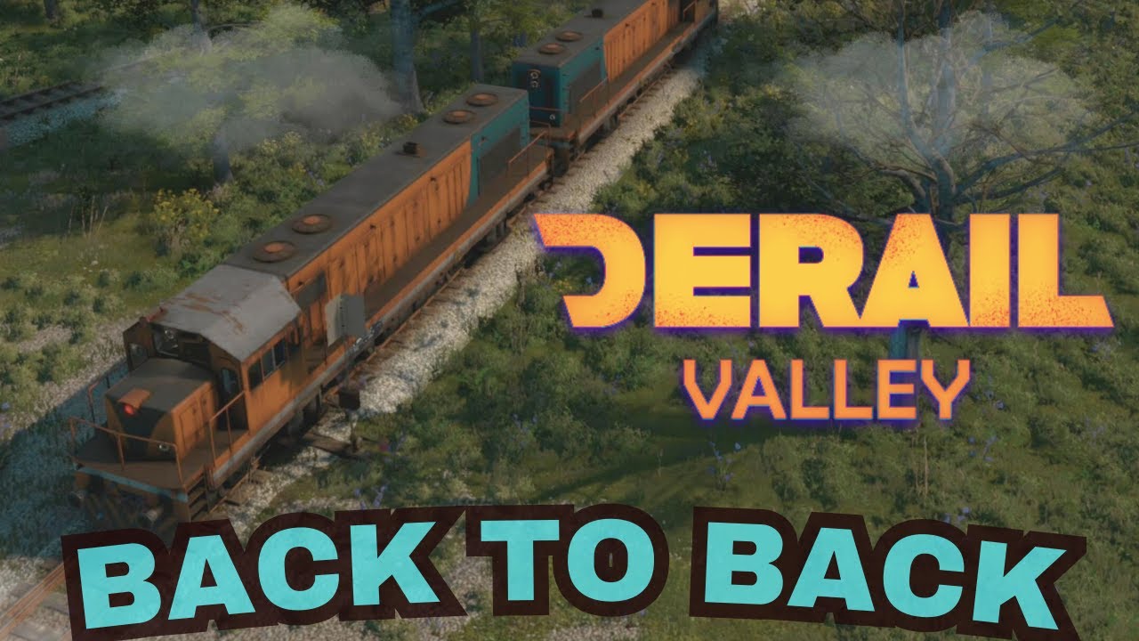 Derail Valley - Preparation - Back to Back DE6