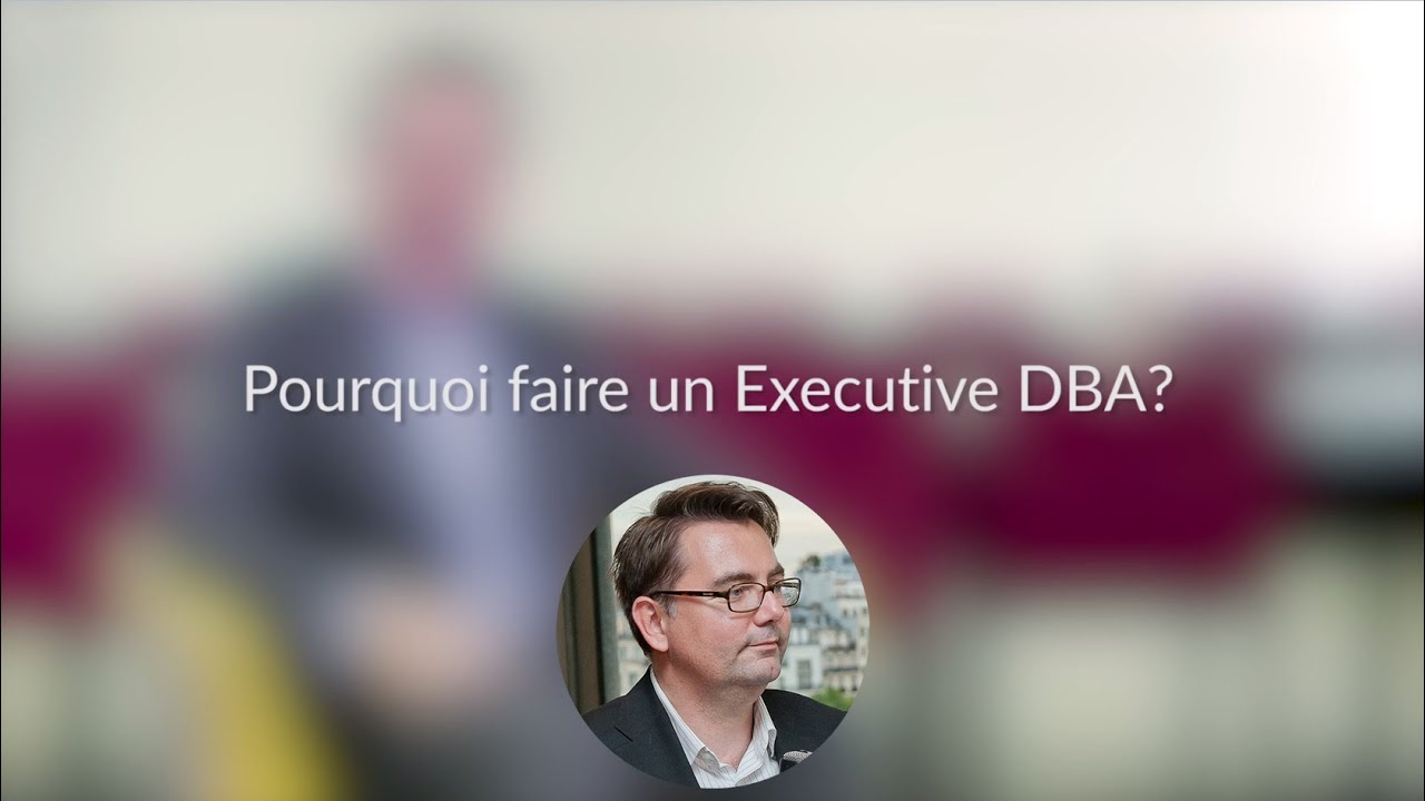 Pourquoi suivre un Executive Doctorate in Business Administration (EDBA) ?
