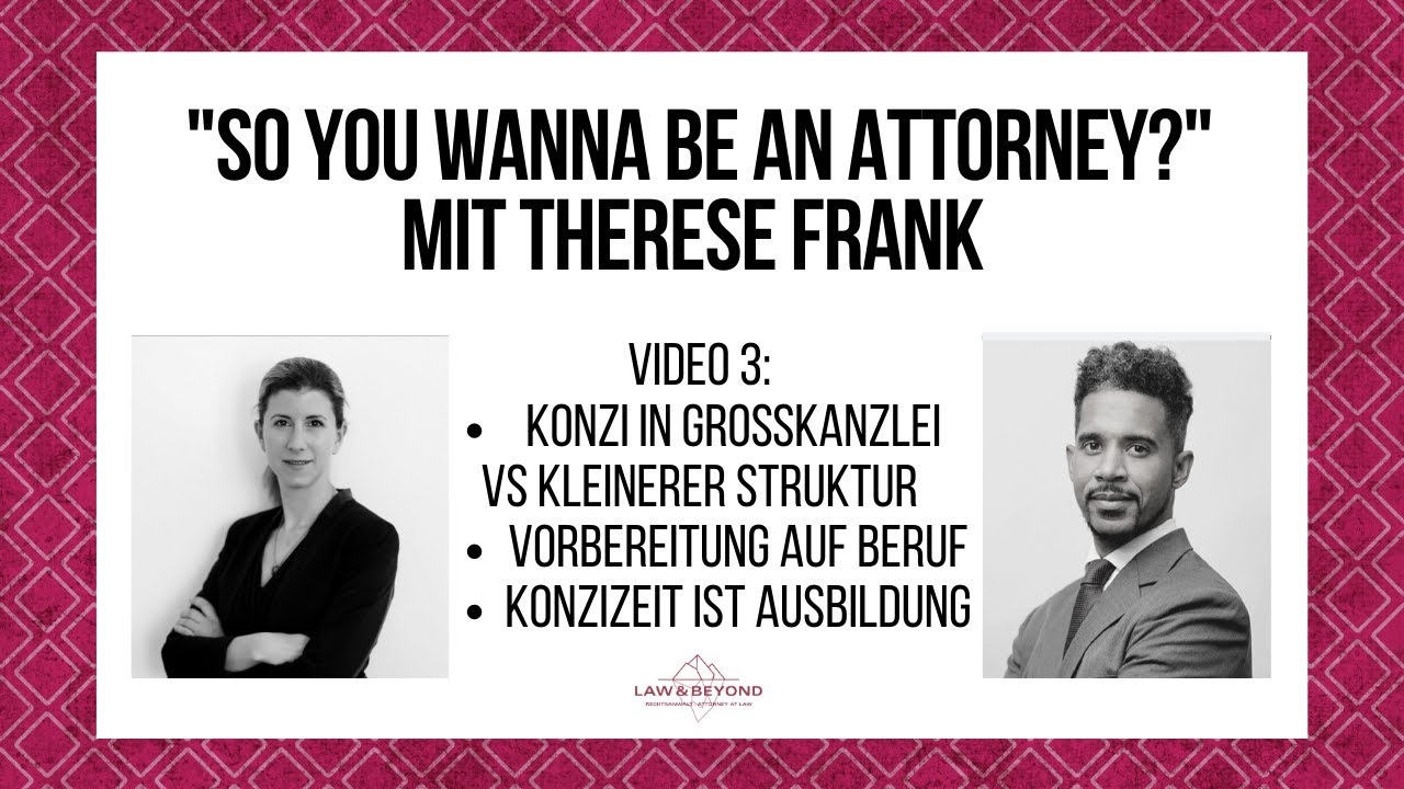 So you wanna be an attorney? mit T. Frank (3): Konzi in Gro&szlig;kanzlei? / Ausbildung u. Jobvorbereitung