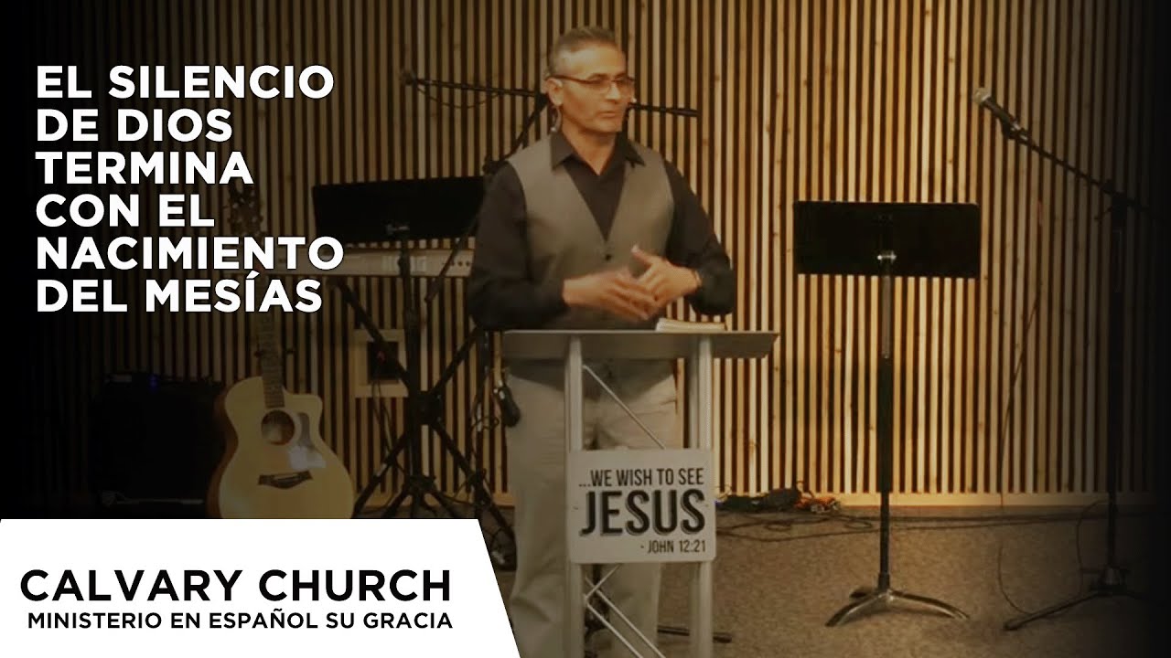 El silencio de Dios termina con el nacimiento del Mesías - Lucas 2: 8-14