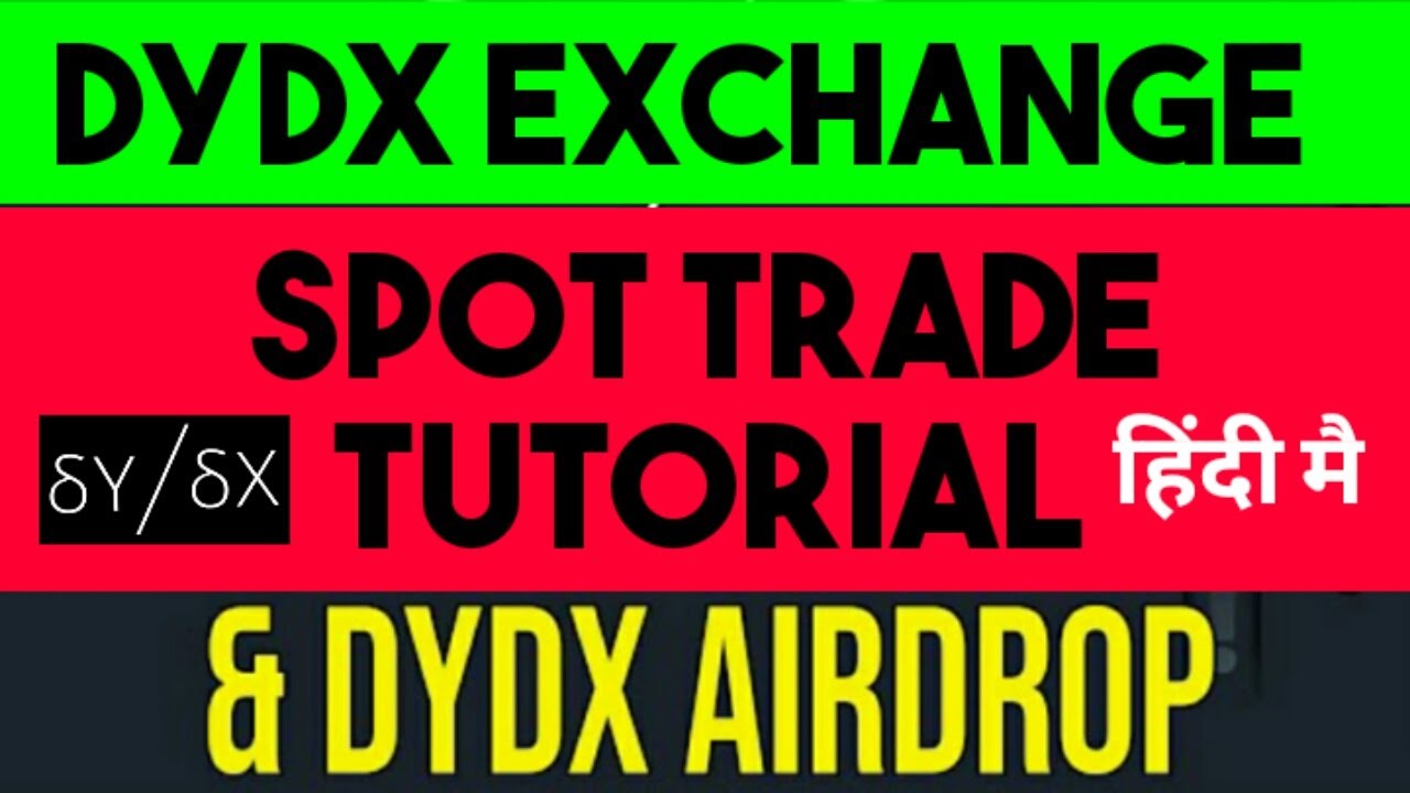 Dydx Exchange Airdrop 2021 I How to Trade on Dydx Exchange I Dydx Exchange Spot Trading Tutorial I