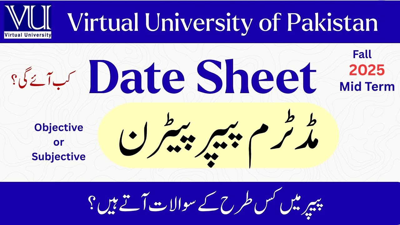 vu date sheet 2025 | vu mid term exams paper pattern | date sheet excepted date