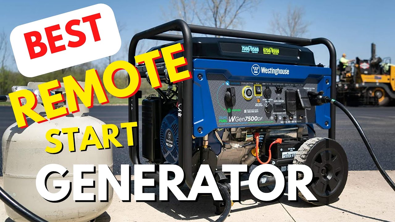 Best Remote Start Generator in 2025