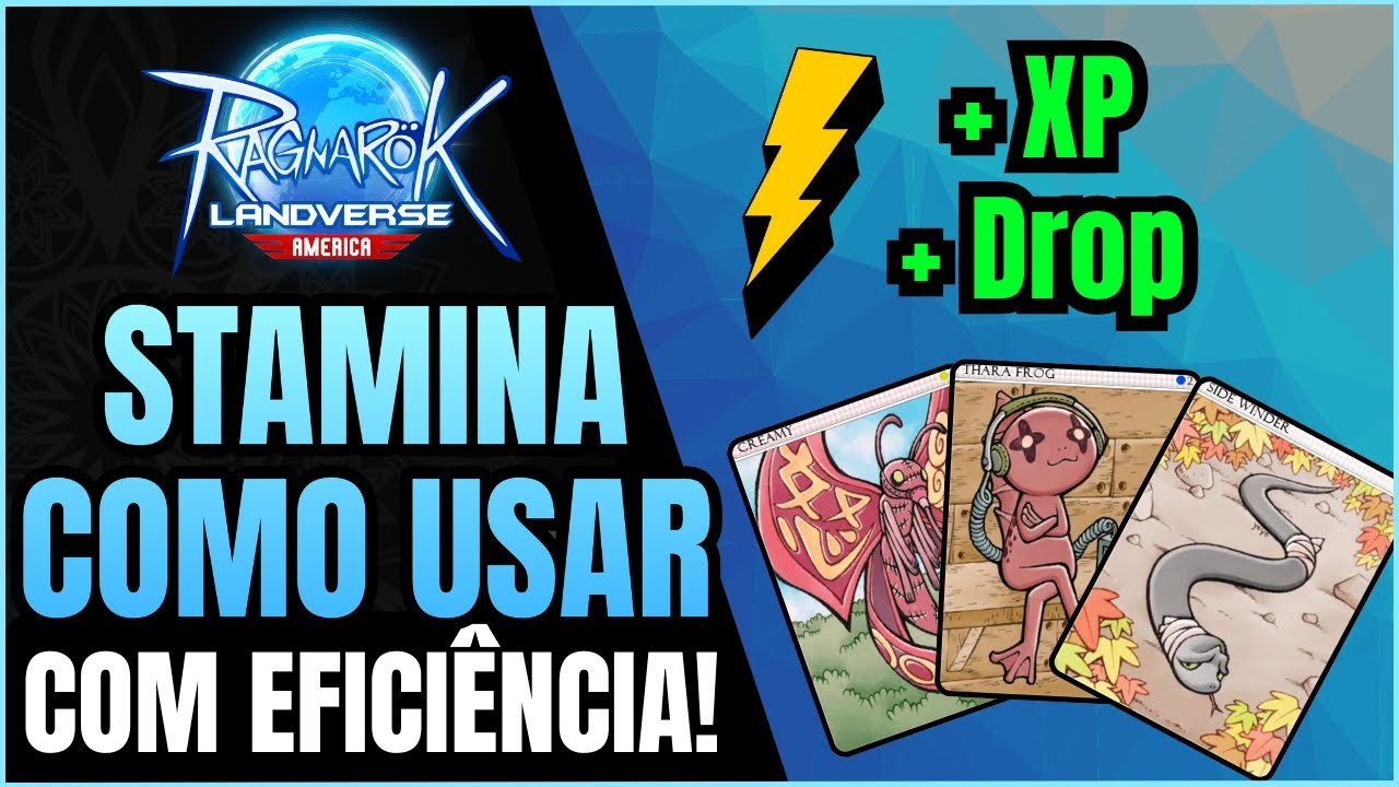 COMO EXTRAIR O MÁXIMO DA STAMINA 💎 Ragnarok Landverse Americas - Mais Drop, XP e Cartas!