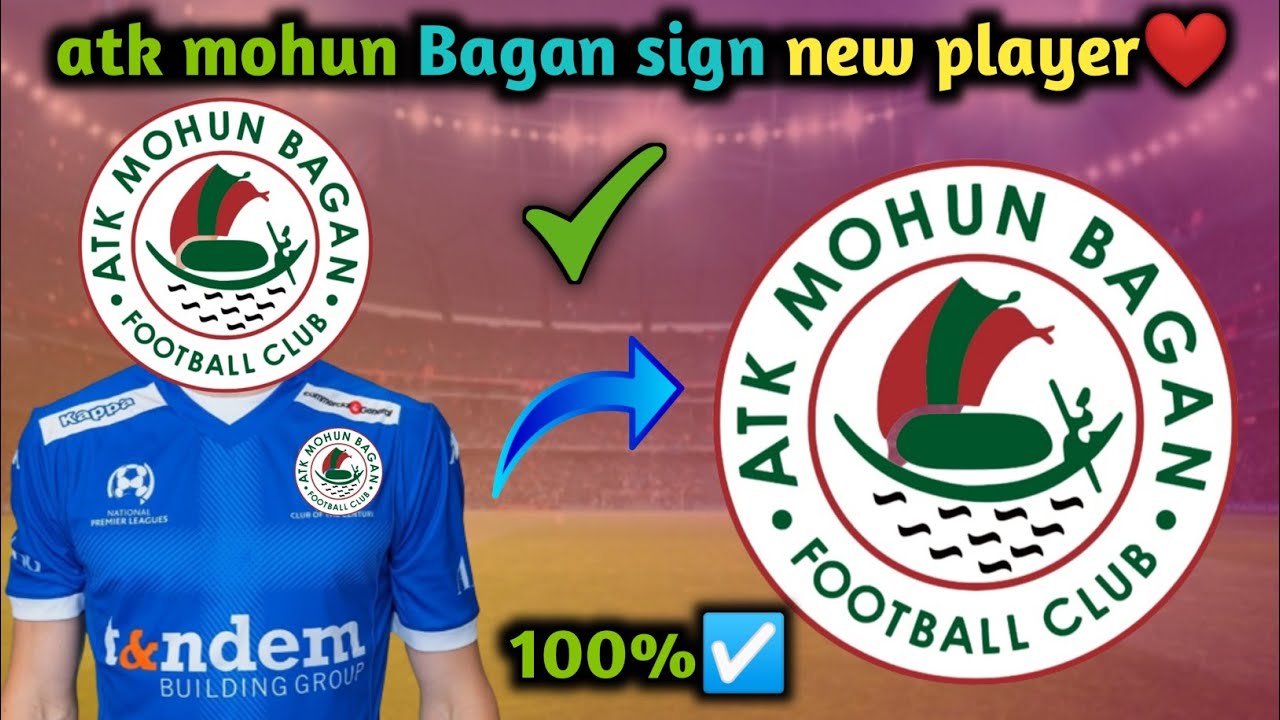 atk mohun bagan sign new player☑️ | atkmb new player❤️
