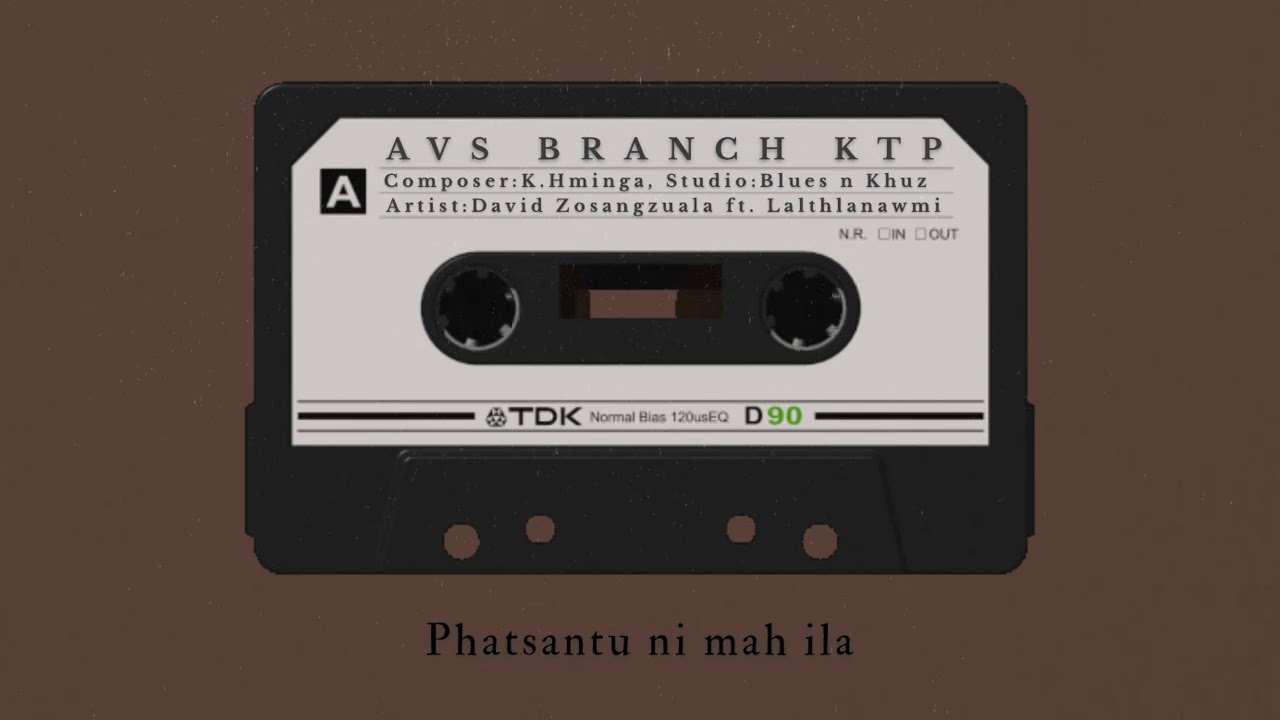 AVS BRANCH KTP Musical Drama - Lalpa Fin Thurel | A chhunga hla awmte | Composer : K. Hminga