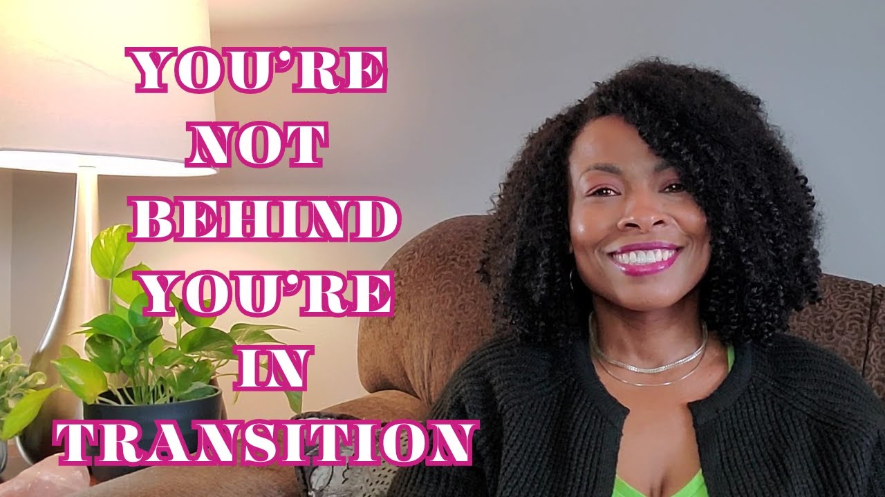 4 Things to Know When You’re in a Life Transition