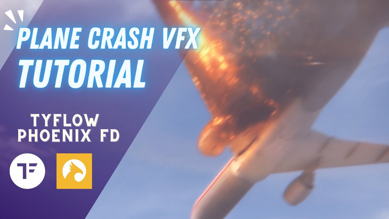 CGI Plane Crash Tutorial | Tyflow + Phoenix FD