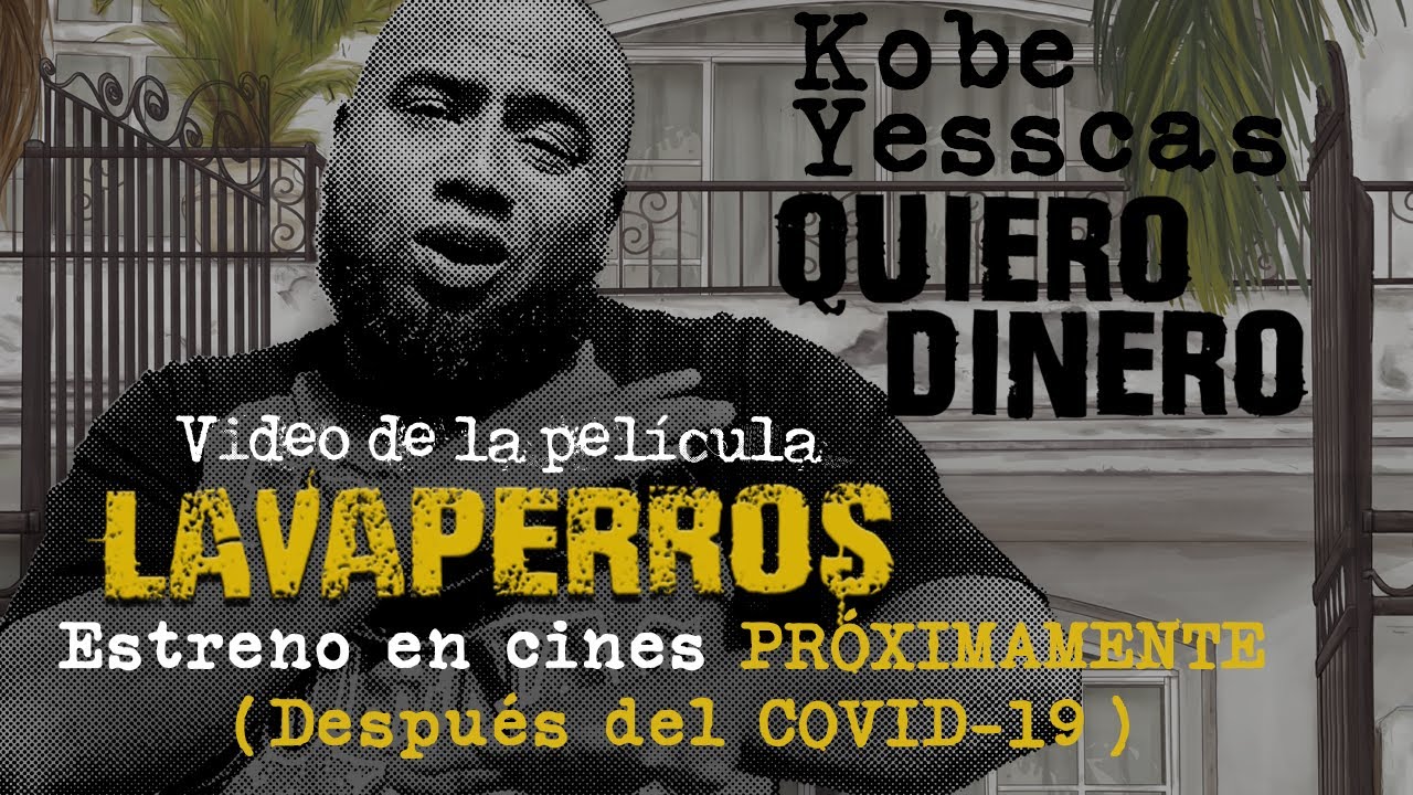 Kobe Yesscas - Quiero Dinero (Video Oficial)
