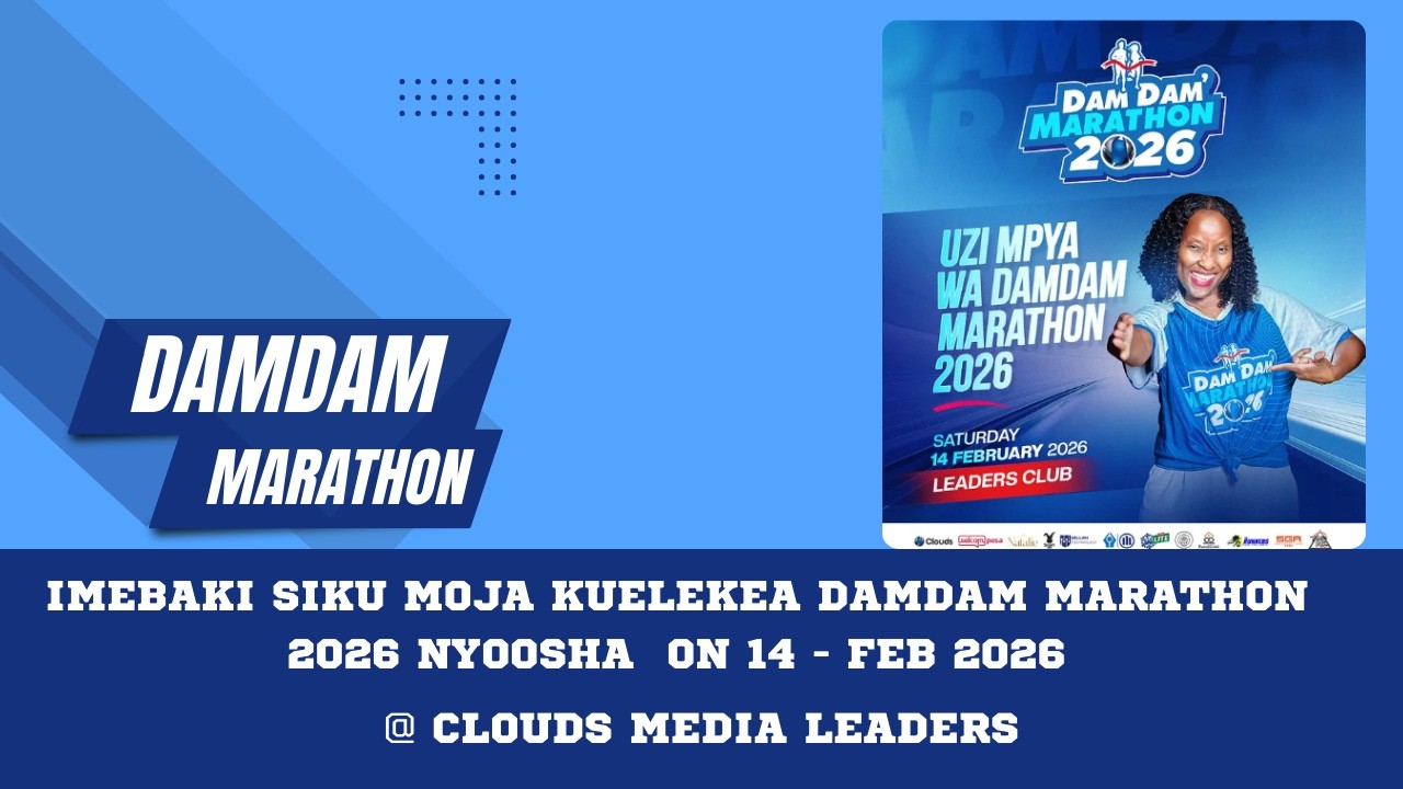LIVE: IMEBAKI SIKU MOJA KUELEKEA DAMDAM MARATHON 2026 NYOOSHA  ON 14 - FEB 2026