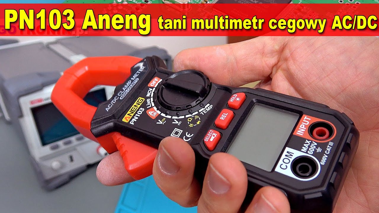 Aneng PN103 ▶ miernik cęgowy pomiar prądu AC/DC - tani multimetr czy warto?