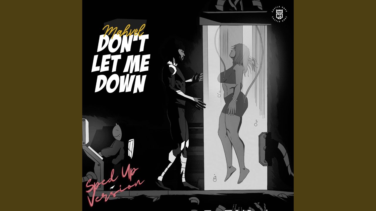 Don't Let Me Down (Sped Up)