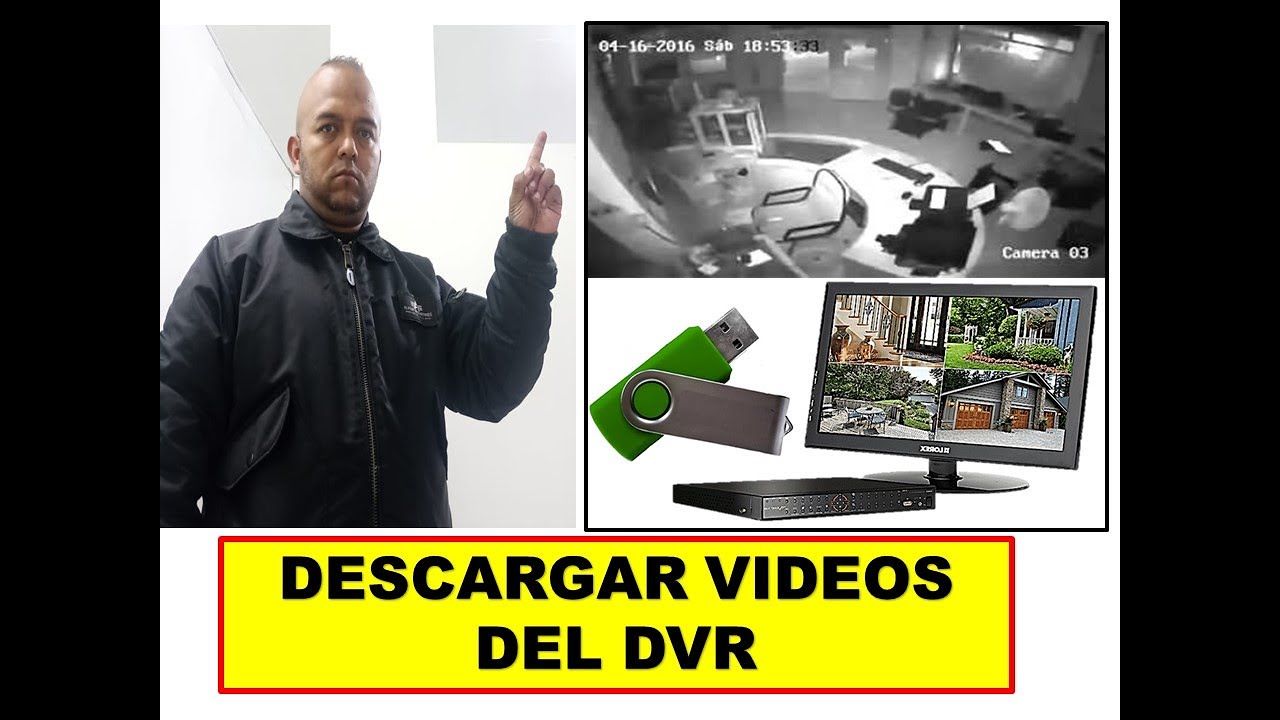 TUTORIAL DESCARGA VIDEOS DEL DVR, SEGURIDAD PRIVADA