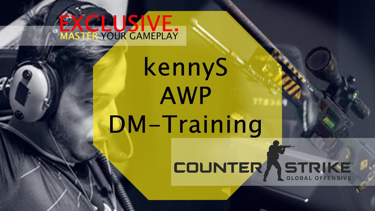 CSGO 2019 kennyS AWP Training Exclusive