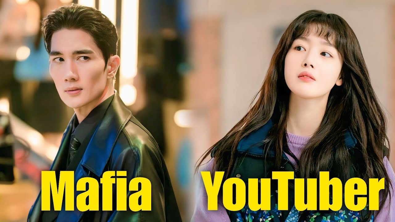 Gangster Boss Fall For A YouTuber And Also Protect Her From Others k drama C drama