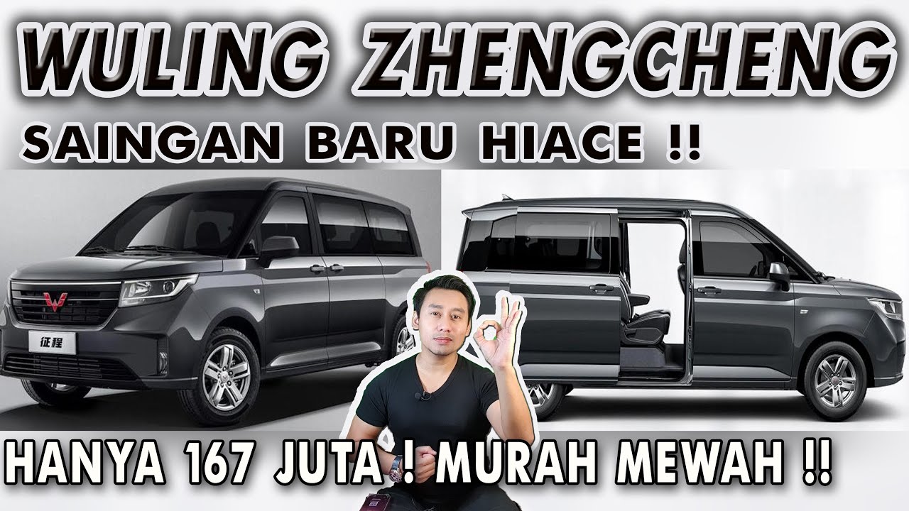 Saingan Baru Hiace! Wuling Zhengcheng Cuma 167 Juta!