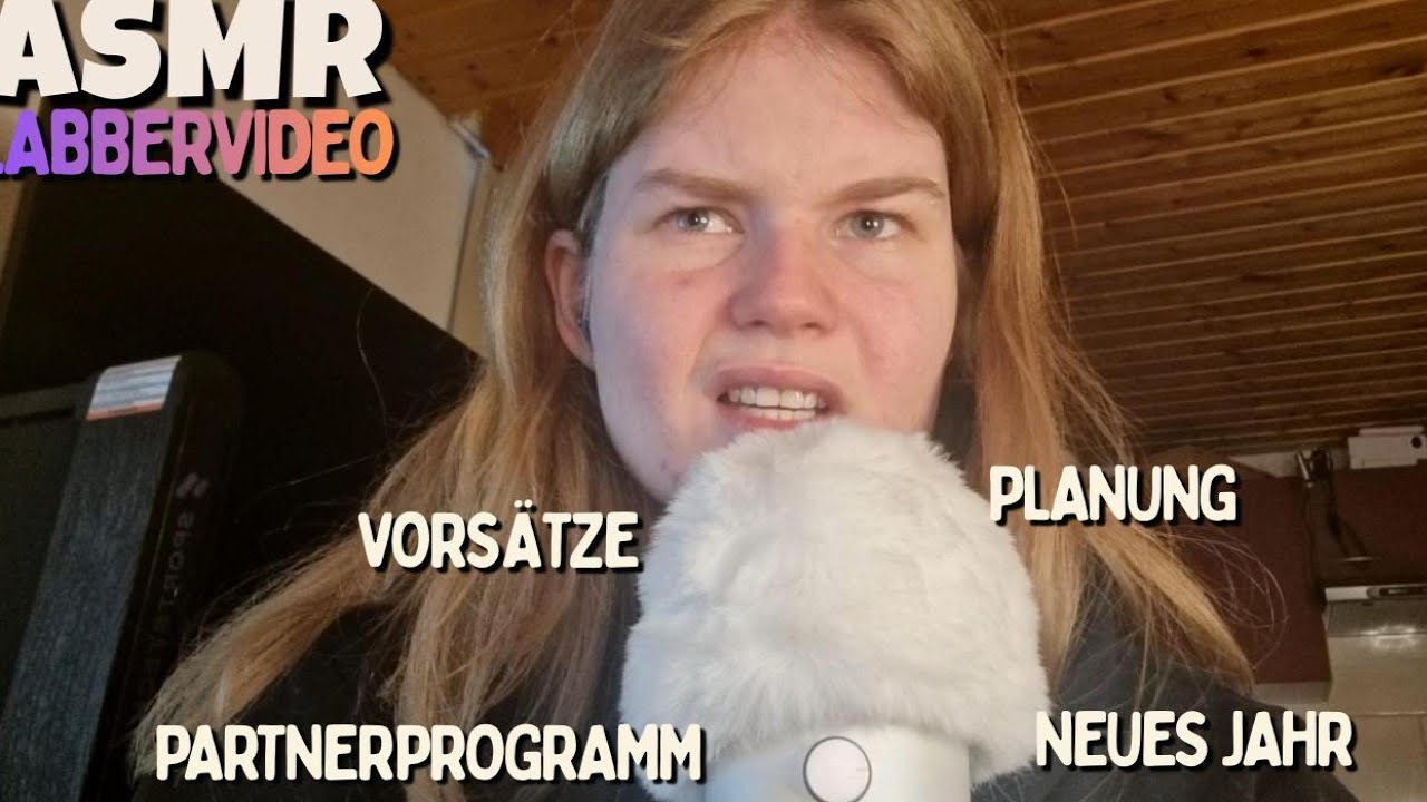 Neues Jahr, neue Gedanken 🌿 ASMR Labbervideo ohne Skript