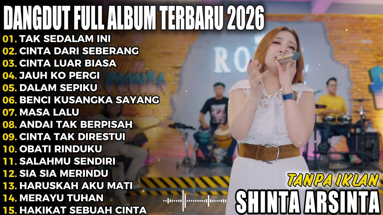 TAK SEDALAM INI SHINTA ARSINTA DANGDUT VIRAL FULL ALBUM TERBARU DANGDUT KOPLO TERBARU VIRAL 2026 IPI