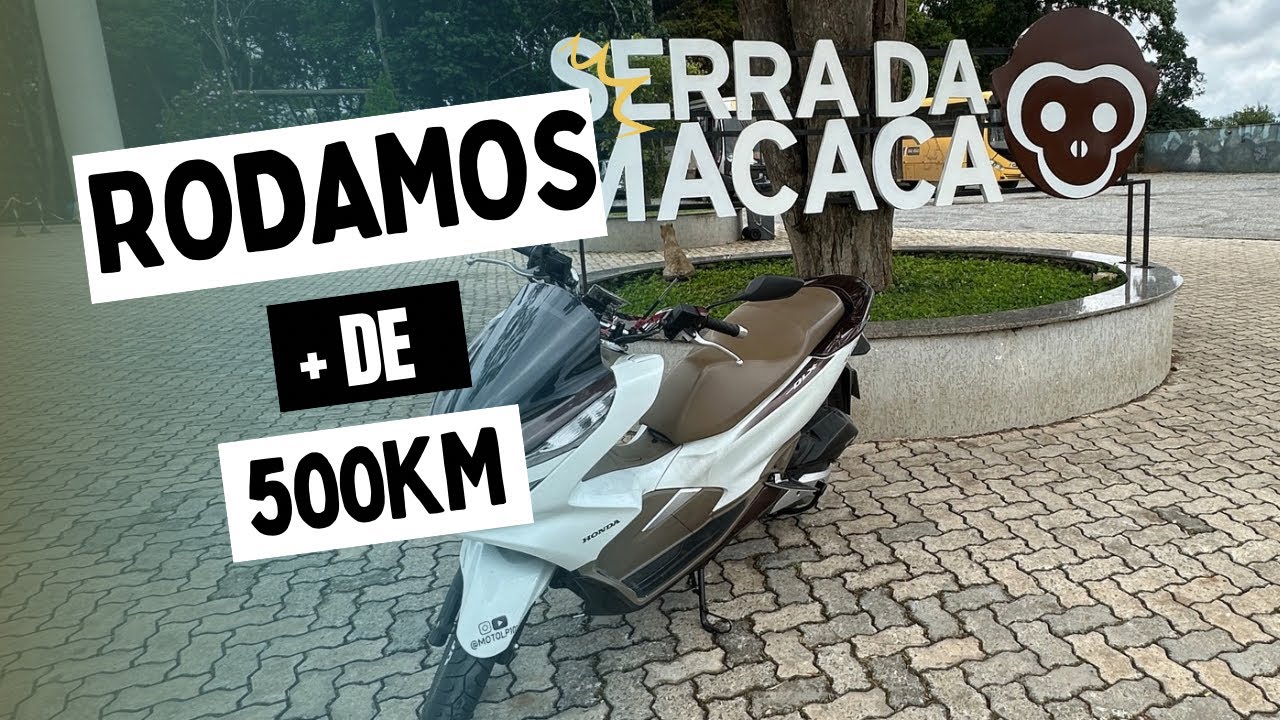FUI COM OS INSCRITOS ATÉ A SERRA DA MACACA DE PCX DLX | MOTOLP101