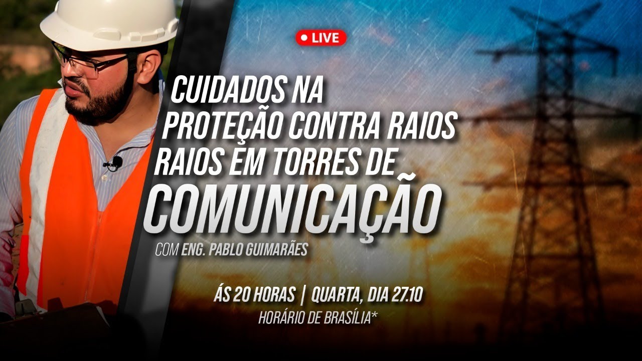 Cuidados na proteção contra raios em Torres de cominicação
