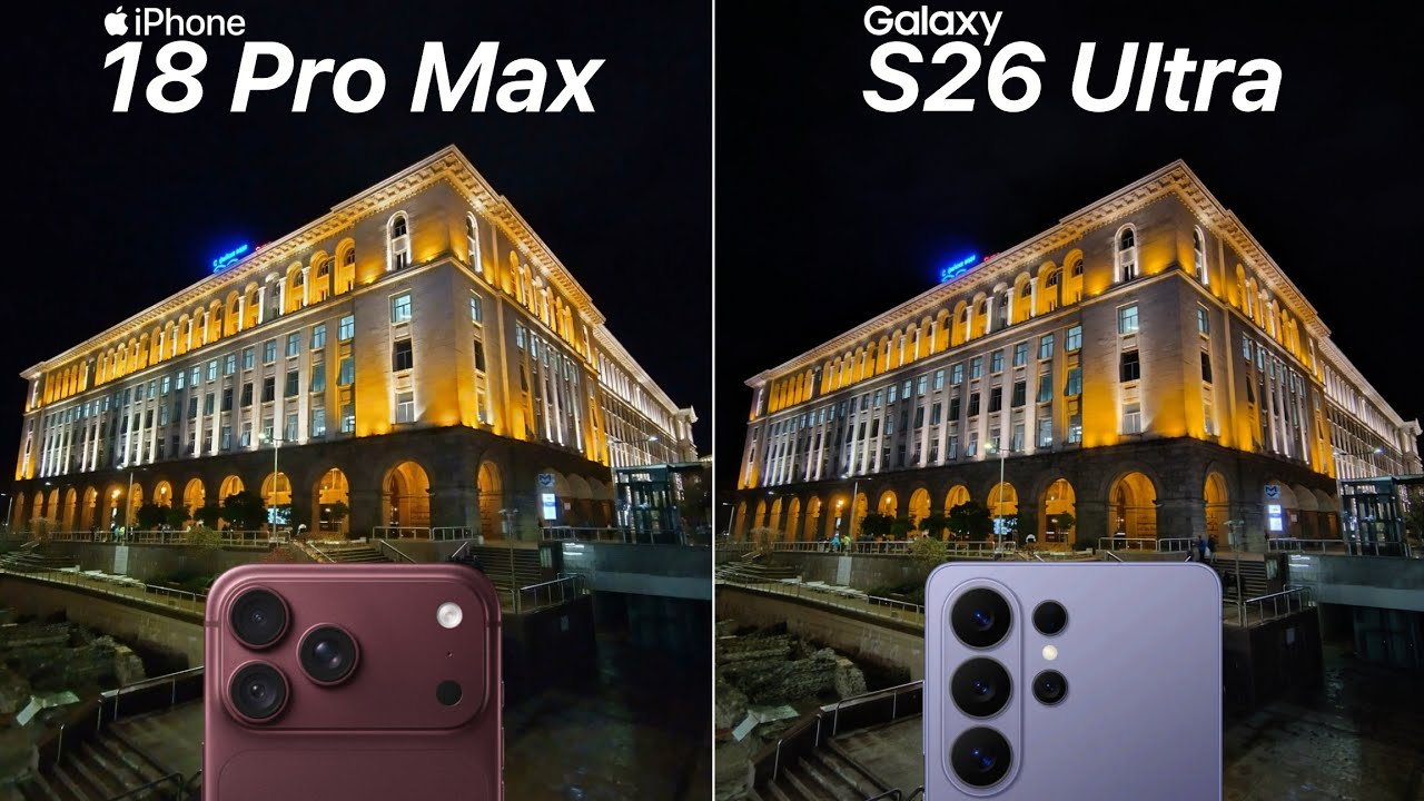 iPhone 18 Pro Max VS Samsung Galaxy S26 Ultra Camera Test Comparison