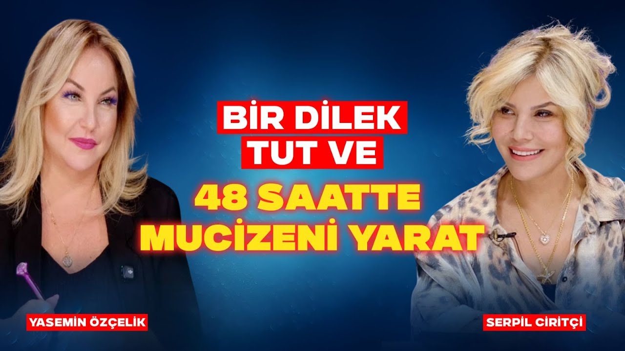 İSTEKLERİN, SEN UNUTTUĞUNDA GERÇEKLEŞİR